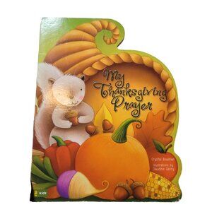 My Thanksgiving Prayer book ISBN-10 : ‎0310711622 ISBN-13 ‏: ‎978-0310711629
